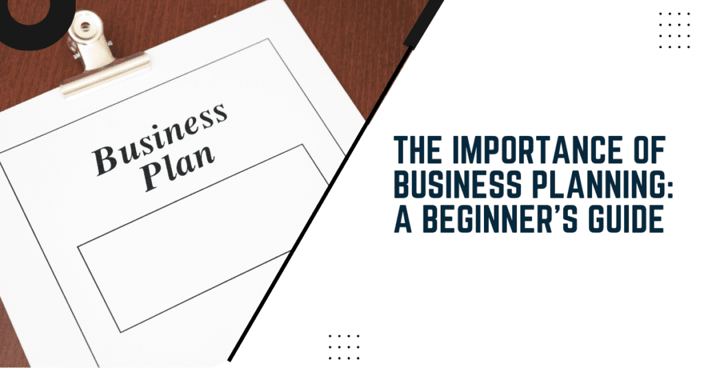 5 importance of business planning